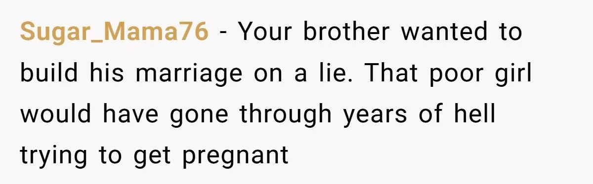 A Woman Accidentally Reveals Her Brother’s Vasectomy to His Girlfriend - Now He’s Cutting Her Out of His Life