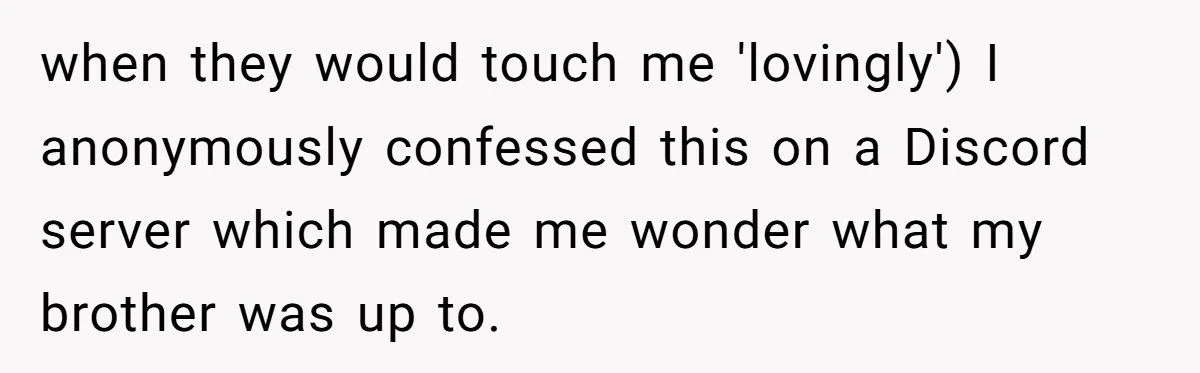 She Discovered Her Brother’s Secret Past and Wondered if His Wife Needed to Know