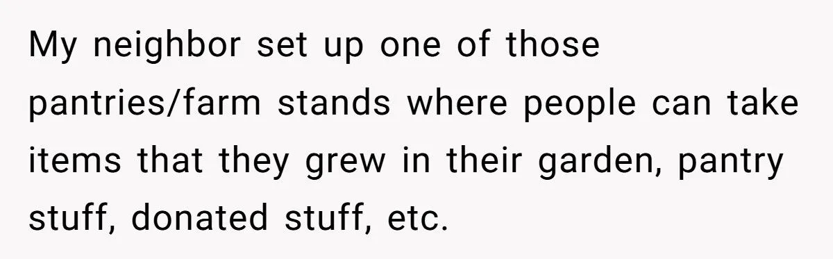 Homeowner Asks Neighbor to Move “Community Farm Stand” After Thieves Raid Their Garden