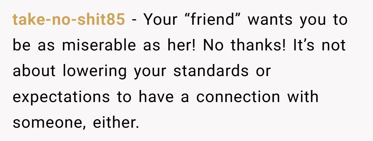 A Redditor’s Sharp Retort To A Friend’s Cruel Dating Advice Sparks A Friendship Fallout