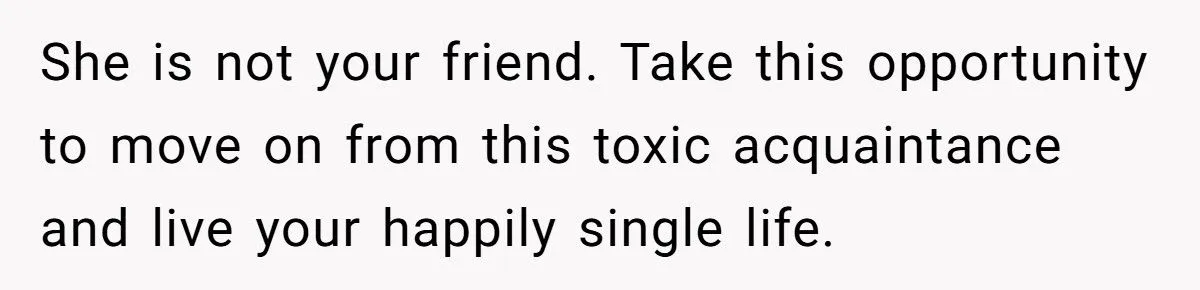 A Redditor’s Sharp Retort To A Friend’s Cruel Dating Advice Sparks A Friendship Fallout