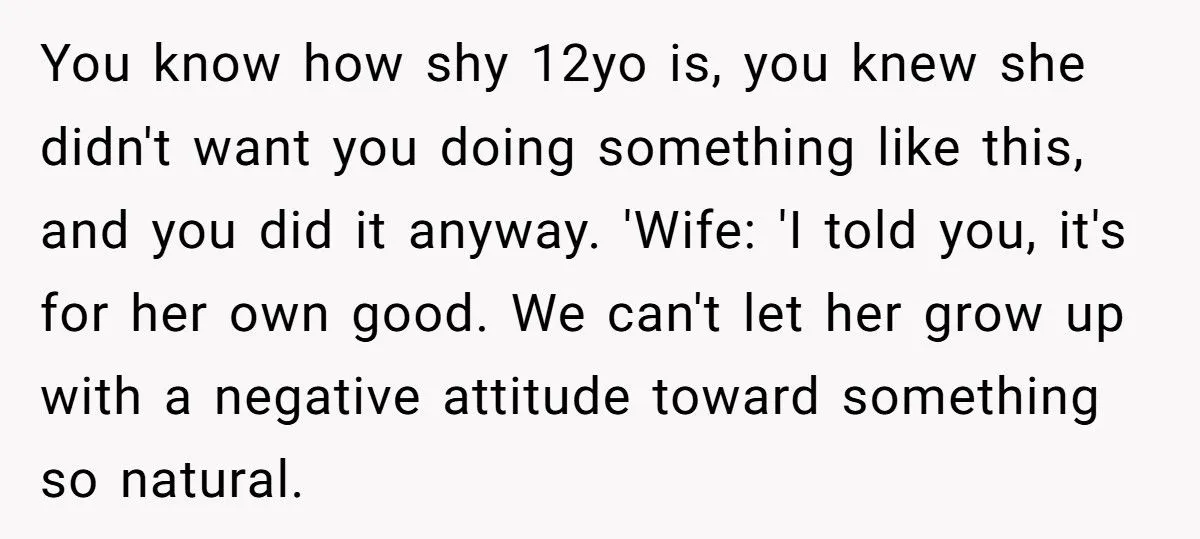 He Blocked His Wife from Forcing Their 12-Year-Old Into a Period Party She Desperately Tried to Avoid
