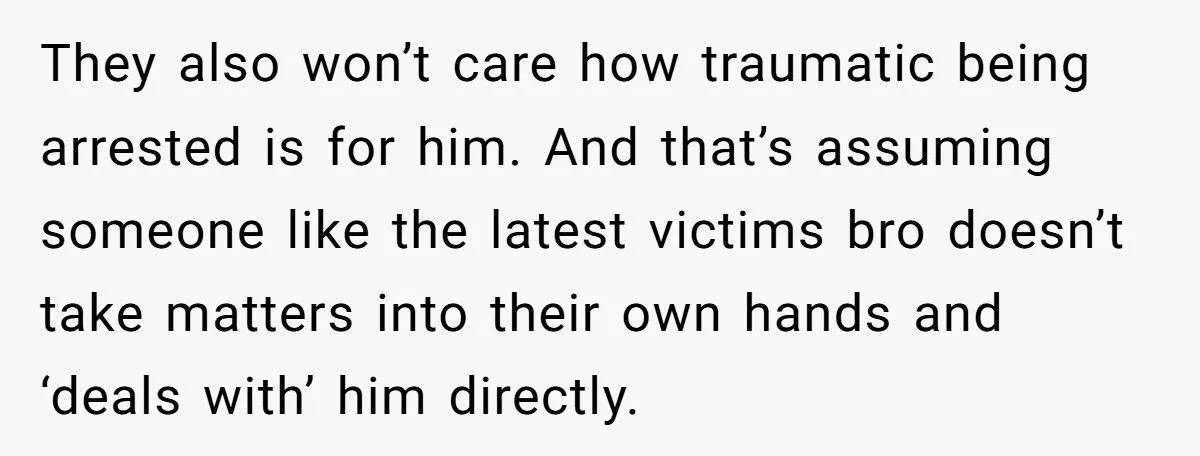 She Refused to Protect Her Autistic Brother from the Consequences of His Bullying