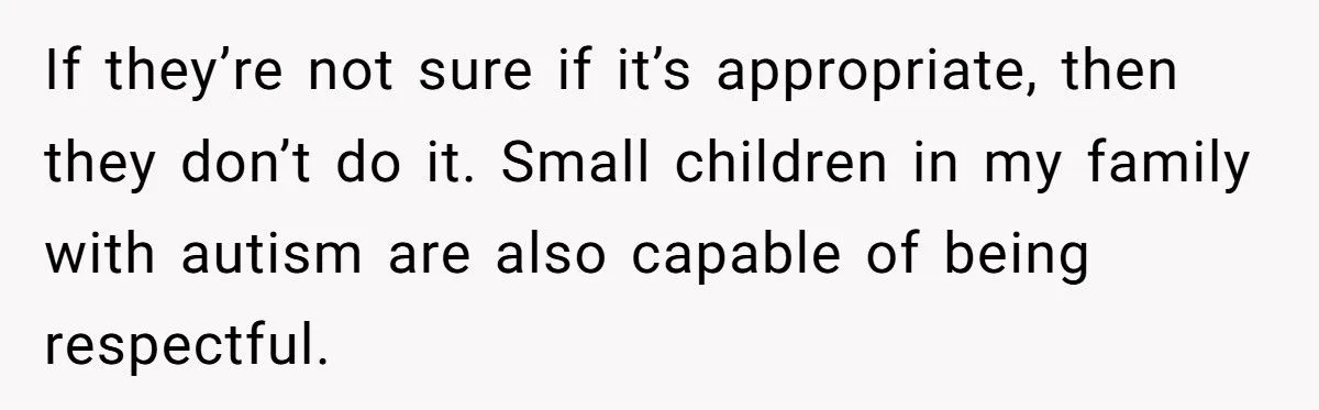 She Refused to Protect Her Autistic Brother from the Consequences of His Bullying