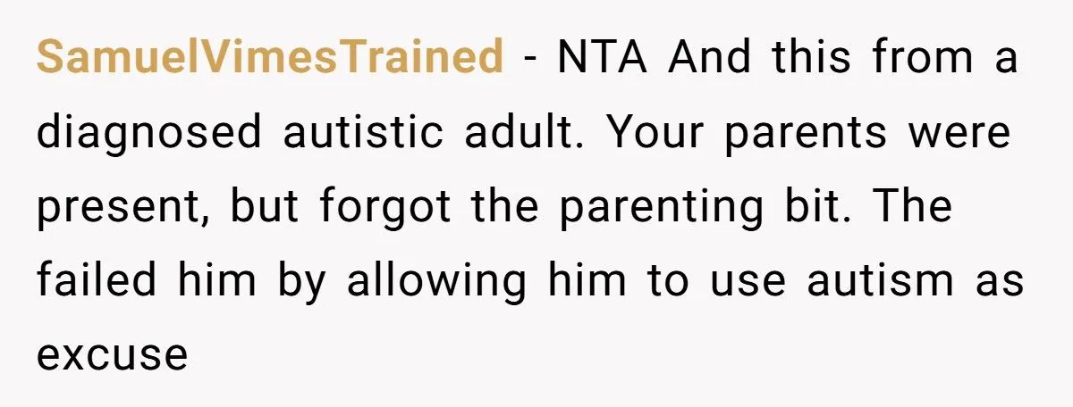 She Refused to Protect Her Autistic Brother from the Consequences of His Bullying