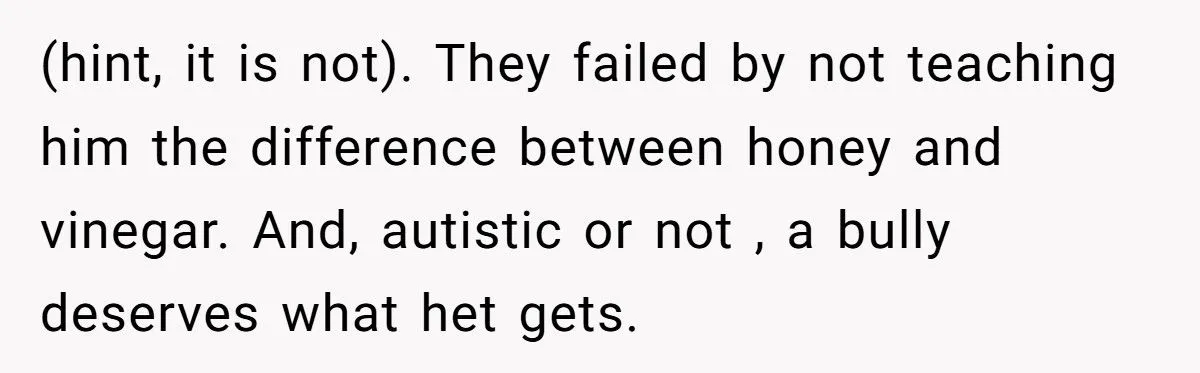 She Refused to Protect Her Autistic Brother from the Consequences of His Bullying