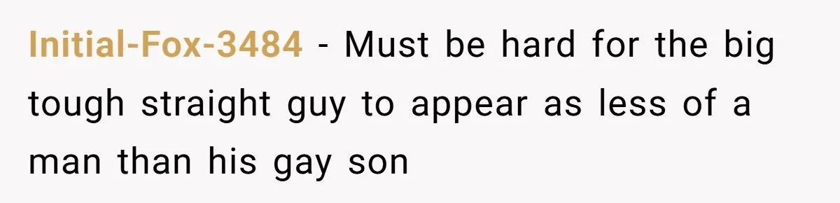 Dad Couldn’t Afford It, Gay Son Could - The Dad Loses It Over “Man of the House” Pride