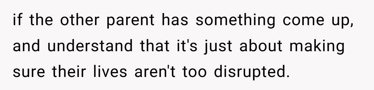 She’s Ready to Stop Doing All the Extra Work for Her Ex After He Refused a Simple Favor