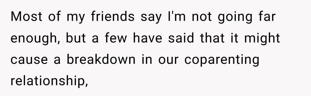 She’s Ready to Stop Doing All the Extra Work for Her Ex After He Refused a Simple Favor