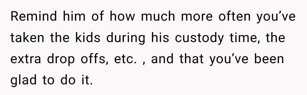 She’s Ready to Stop Doing All the Extra Work for Her Ex After He Refused a Simple Favor