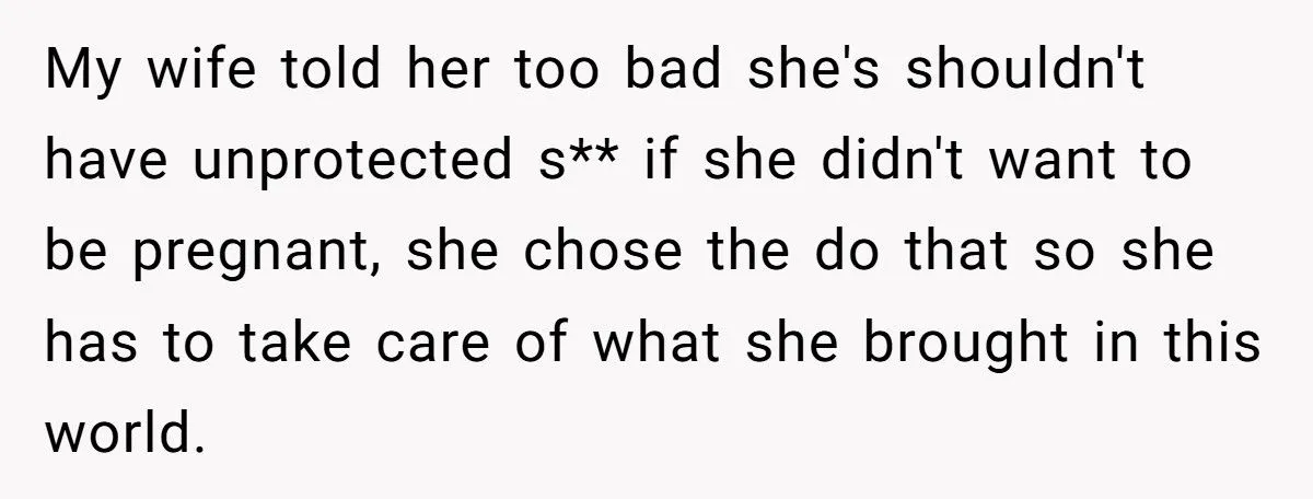 She Wanted Forgiveness After Walking Away from Her Baby, But Her Father Told Her She’ll Never Matter More Than the Ones Who Stayed