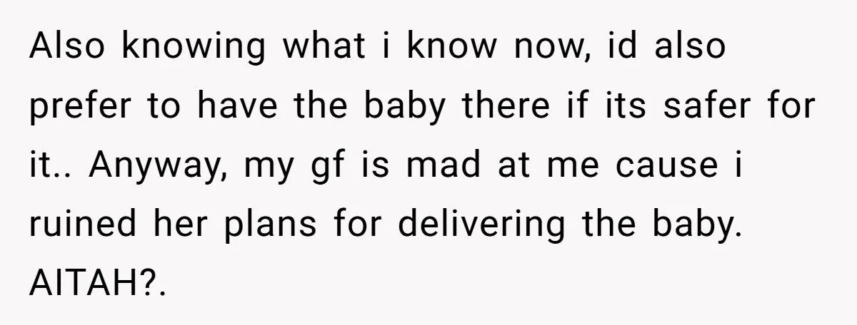 He Was Blamed for ‘Ruining’ Birth Plans, but It Was Her Own Choices That Put the Baby at Risk