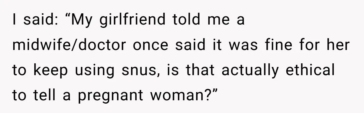 He Was Blamed for ‘Ruining’ Birth Plans, but It Was Her Own Choices That Put the Baby at Risk