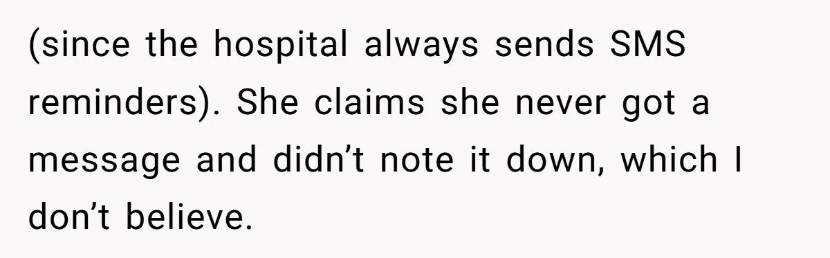 He Was Blamed for ‘Ruining’ Birth Plans, but It Was Her Own Choices That Put the Baby at Risk