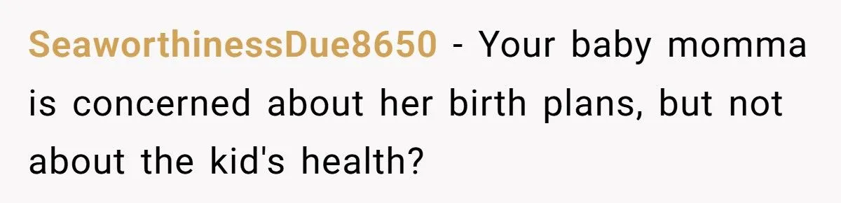 He Was Blamed for ‘Ruining’ Birth Plans, but It Was Her Own Choices That Put the Baby at Risk