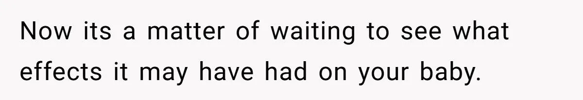 He Was Blamed for ‘Ruining’ Birth Plans, but It Was Her Own Choices That Put the Baby at Risk