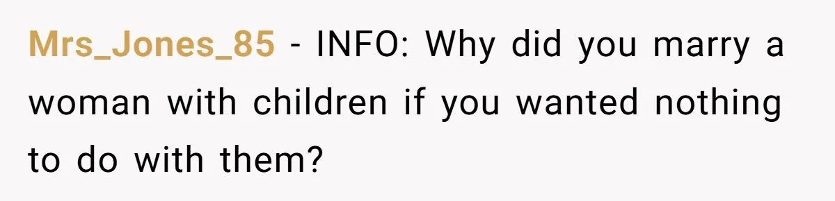 He Told His Wife Her Kids ‘Aren’t His Problem’ - Now Reddit Is Furious