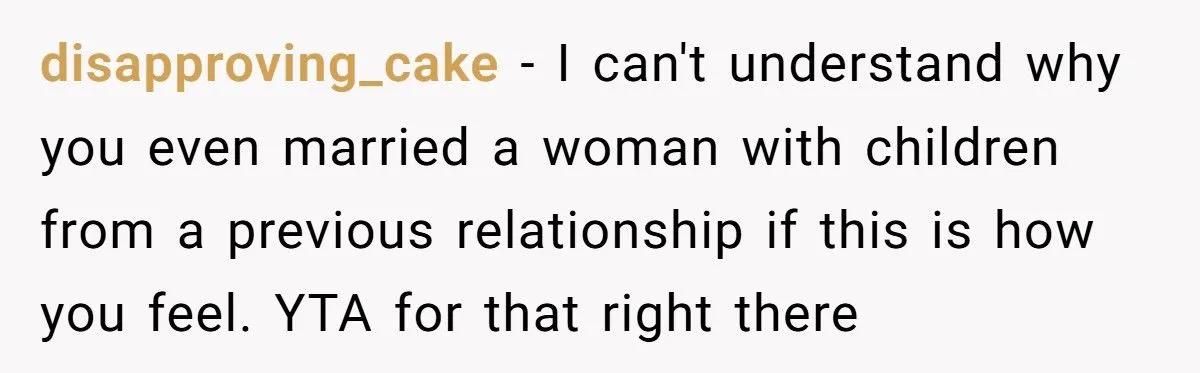 He Told His Wife Her Kids ‘Aren’t His Problem’ - Now Reddit Is Furious