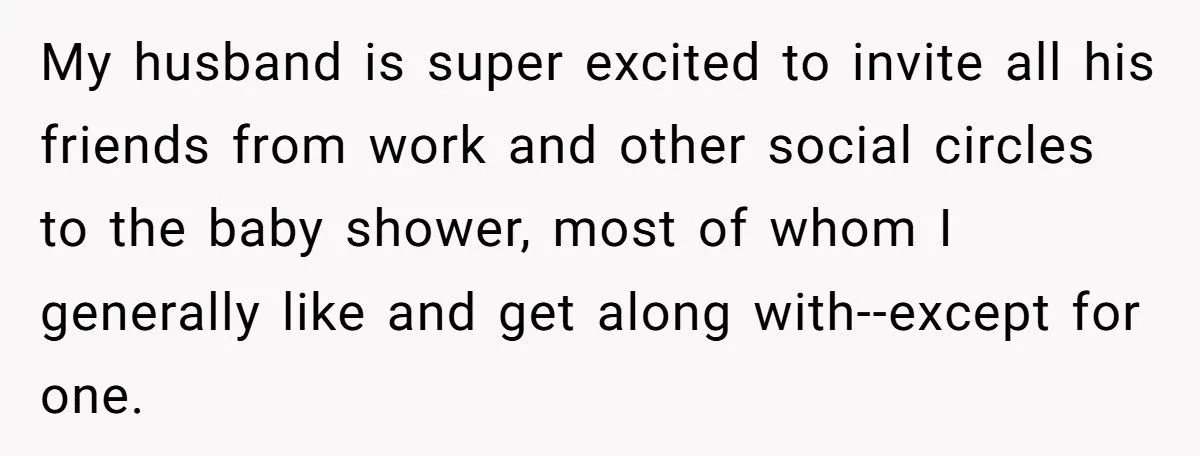 Pregnant Woman Excludes Husband’s Coworker From Baby Shower Over Spotlight Fears