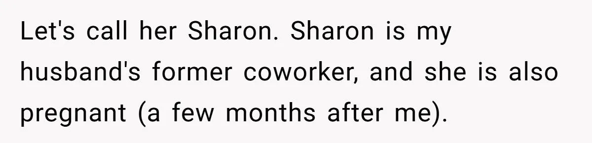 Pregnant Woman Excludes Husband’s Coworker From Baby Shower Over Spotlight Fears