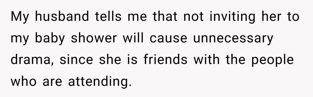 Pregnant Woman Excludes Husband’s Coworker From Baby Shower Over Spotlight Fears