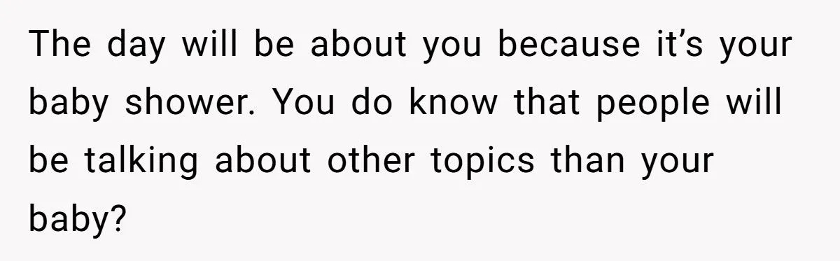 Pregnant Woman Excludes Husband’s Coworker From Baby Shower Over Spotlight Fears