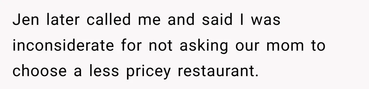 Sister’s Boyfriend Offended After Mom Picks Fancy Restaurant Without Checking His Budget