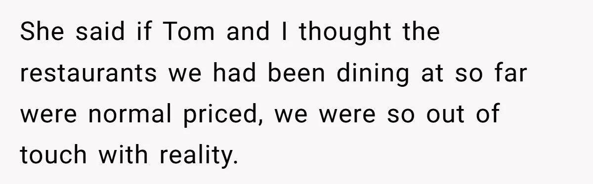 Sister’s Boyfriend Offended After Mom Picks Fancy Restaurant Without Checking His Budget