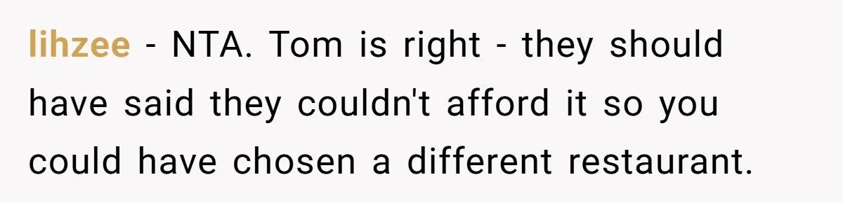 Sister’s Boyfriend Offended After Mom Picks Fancy Restaurant Without Checking His Budget