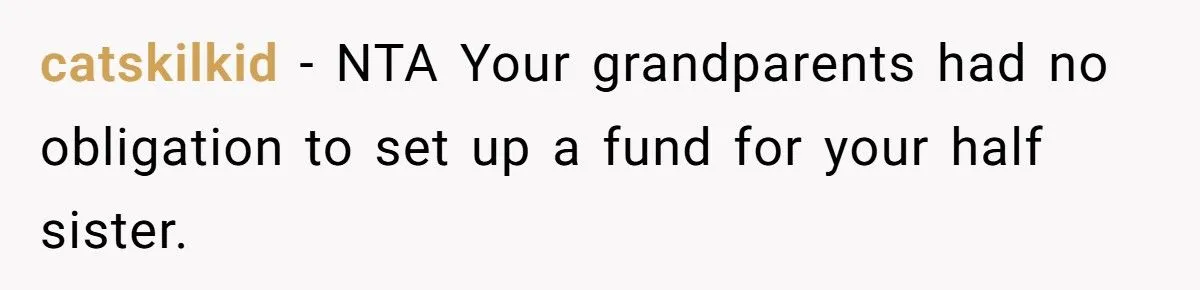 She Took Her Grandparents’ College Fund and Agreed They Don’t Consider Her Half-Sister a Grandkid