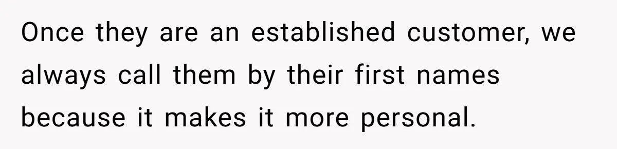 Business Owner Shocked By Customer’s Icy Reaction To First-Name Use