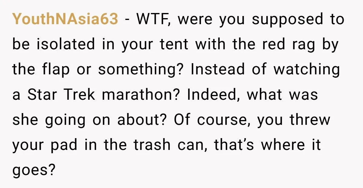 Cousin’s Girlfriend Flipped Out Over A Period Pad In The Trash: What Would You Do?