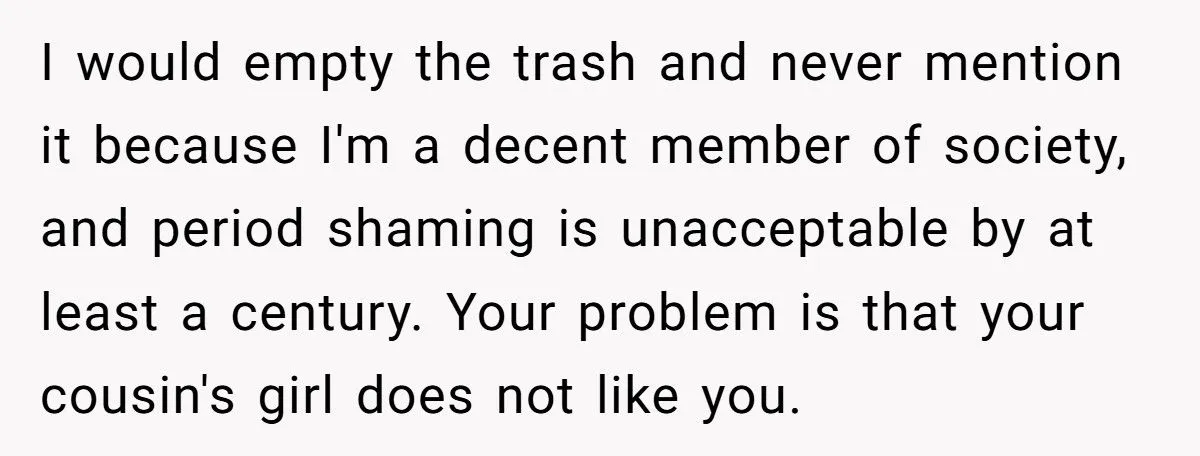 Cousin’s Girlfriend Flipped Out Over A Period Pad In The Trash: What Would You Do?