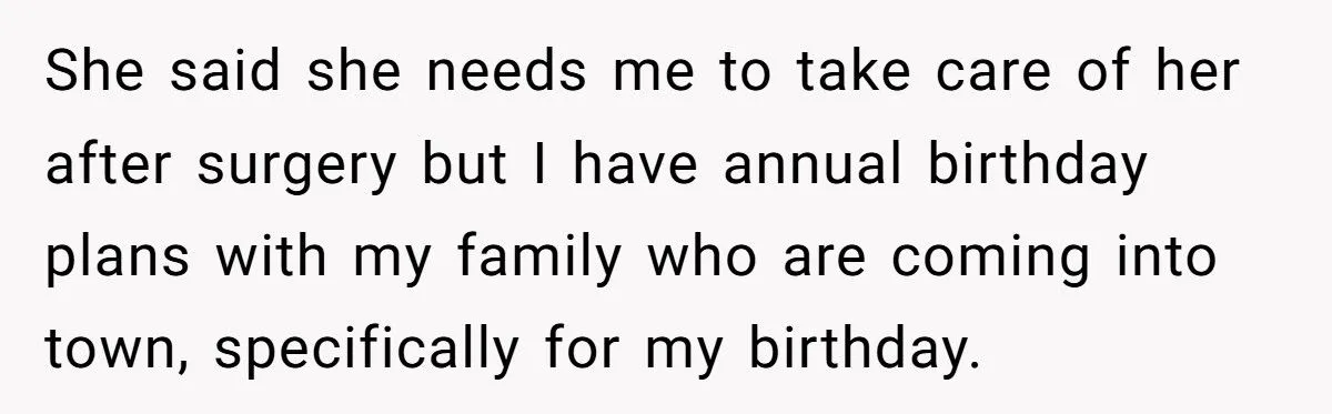 Best Friend Scheduled Surgery on Her Birthday - Now She Refuses to Show Up and Sparks Drama
