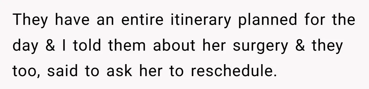 Best Friend Scheduled Surgery on Her Birthday - Now She Refuses to Show Up and Sparks Drama