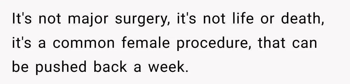 Best Friend Scheduled Surgery on Her Birthday - Now She Refuses to Show Up and Sparks Drama