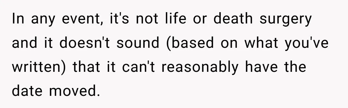 Best Friend Scheduled Surgery on Her Birthday - Now She Refuses to Show Up and Sparks Drama