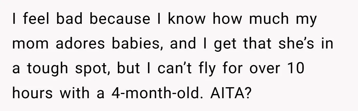New Mom Refuses 10-Hour Flight With Fussy Baby, Sparking Parental Fallout New Mom Refuses 10-Hour Flight With Fussy Baby, Sparking Parental Fallout