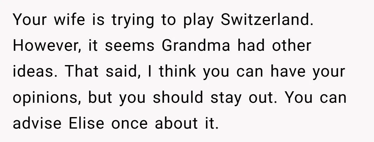 Dad Demands Daughters Split Grandma’s Inheritance Despite Will Favoring One