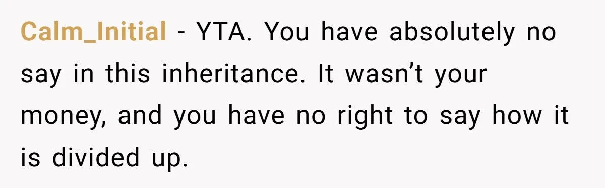 Dad Demands Daughters Split Grandma’s Inheritance Despite Will Favoring One