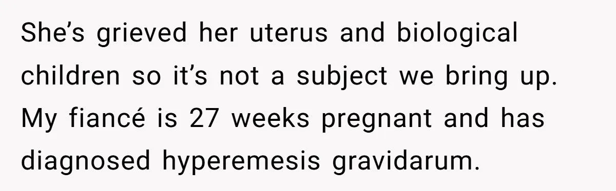 This Man Told His Mom She Wouldn’t Understand Pregnancy Because She’s Never Been Pregnant – Did He Cross the Line?