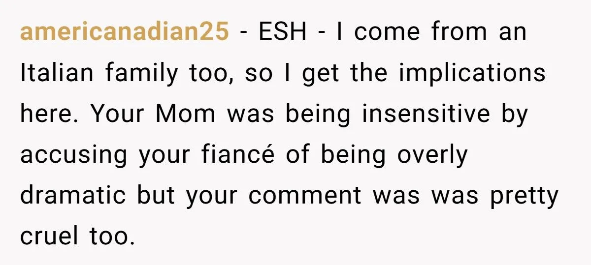 This Man Told His Mom She Wouldn’t Understand Pregnancy Because She’s Never Been Pregnant – Did He Cross the Line?