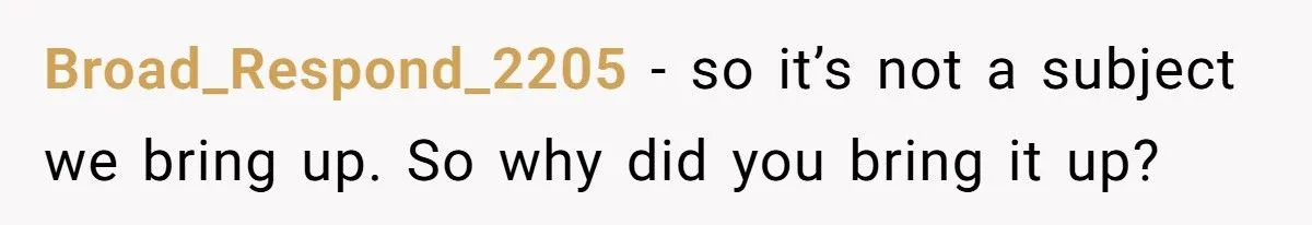 This Man Told His Mom She Wouldn’t Understand Pregnancy Because She’s Never Been Pregnant – Did He Cross the Line?
