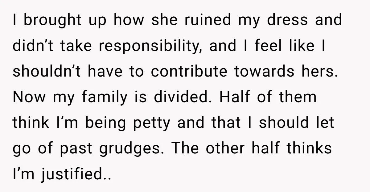 After Ruining Her Sister’s Dream Dress, She Expects Her to Buy One Too