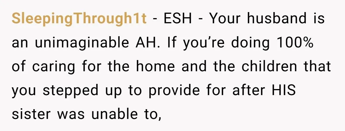 This Woman Demanded Her Husband Quit His High-Paying Job Because She’s Drowning in Responsibilities – Did She Go Too Far?