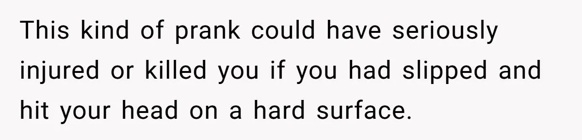 Teen Fakes Injury To Stop Sister’s Shower Prank