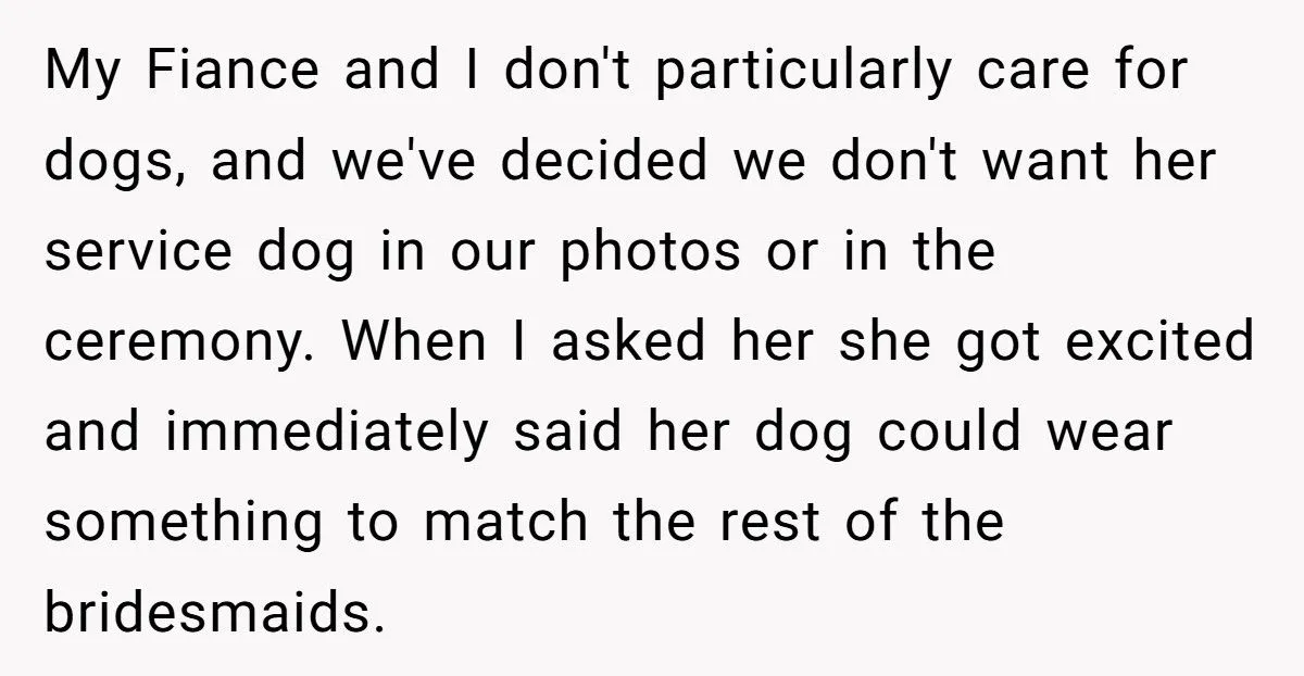 Bride Refuses to Let Her Friend’s Service Dog Participate in Wedding Photos or Ceremony - Friend Calls It Ableist