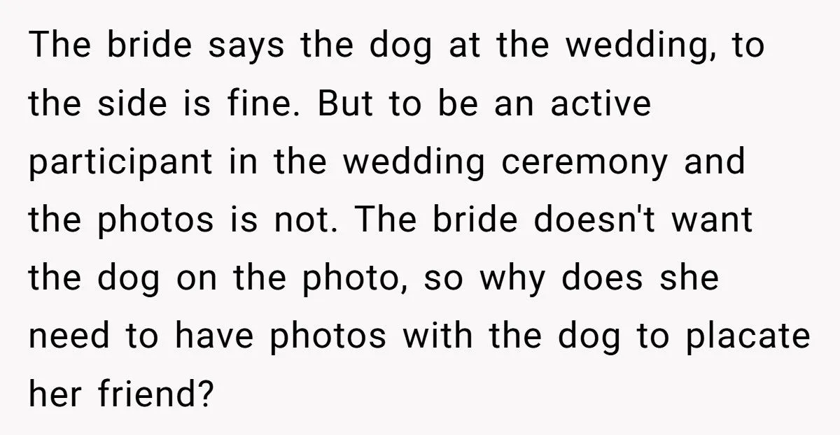 Bride Refuses to Let Her Friend’s Service Dog Participate in Wedding Photos or Ceremony - Friend Calls It Ableist