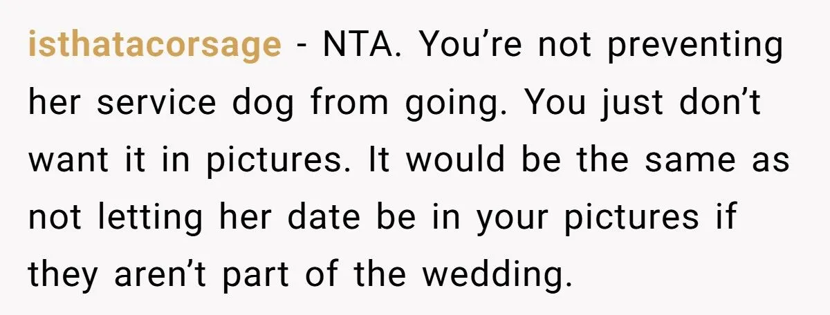 Bride Refuses to Let Her Friend’s Service Dog Participate in Wedding Photos or Ceremony - Friend Calls It Ableist