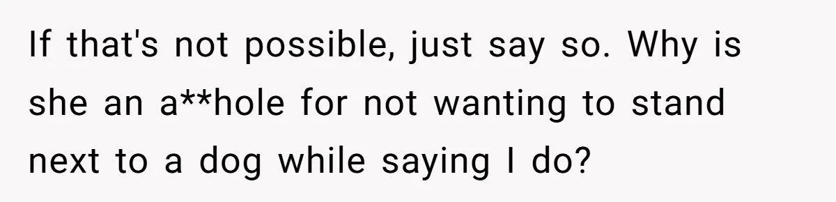 Bride Refuses to Let Her Friend’s Service Dog Participate in Wedding Photos or Ceremony - Friend Calls It Ableist